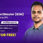 [Cycle-1]:HSC’26 Physics Beginner to Master(B2M) Batch by CPS